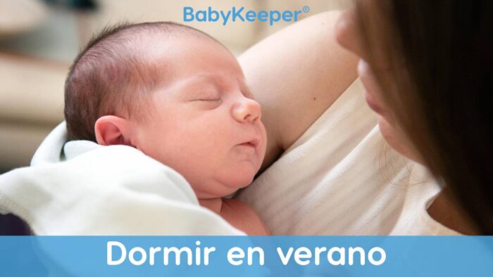 Cómo ayudar a tu bebé a dormir en verano Babykeeper
